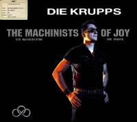 Die Krupps - The Machinists Of Joy - Album 2013