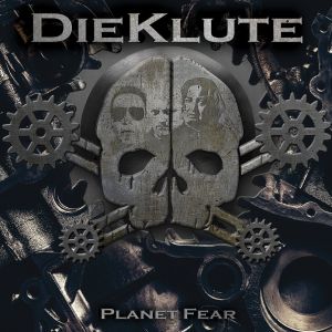 DieKlute – Planet Fear