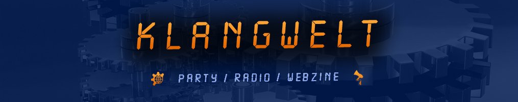 Klangwelt: EBM - Synthpop - Electro - Wave - Indie - 80s