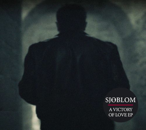 Cover: Sjoblom – A Victory Of Love EP