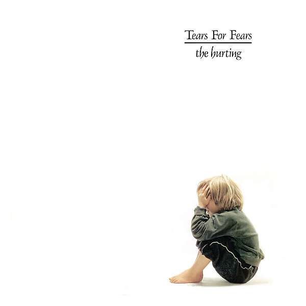 Tears For Fears - The Hurting 2013